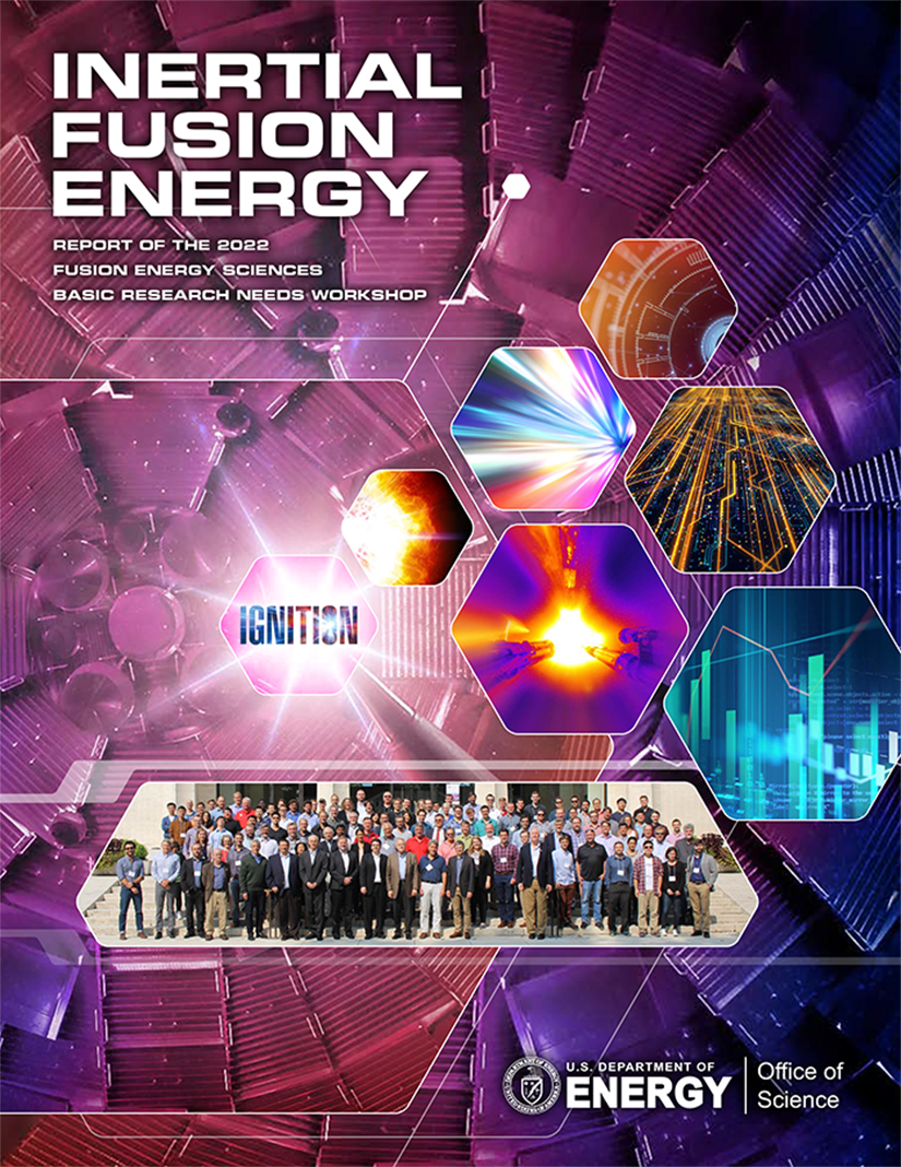 Inertial Fusion Energy Basic Research Needs Report Cover. Credit: Brian Chavez